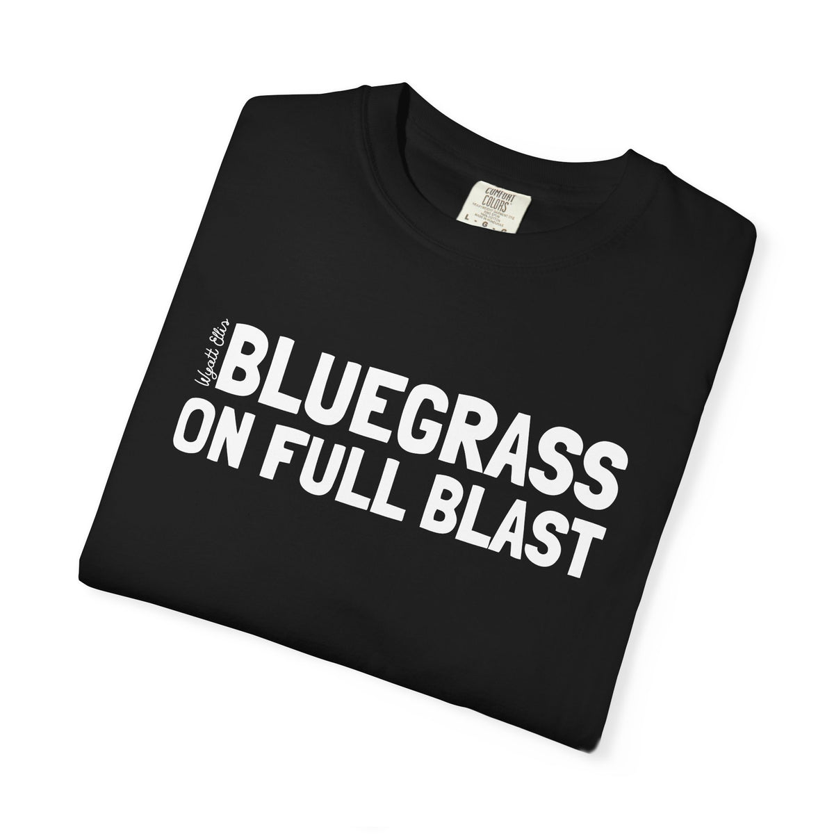 Bluegrass on Full Blast Tee